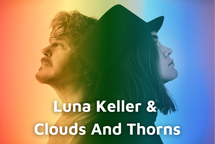 Luna Keller & Clouds And Thorns - Live It All