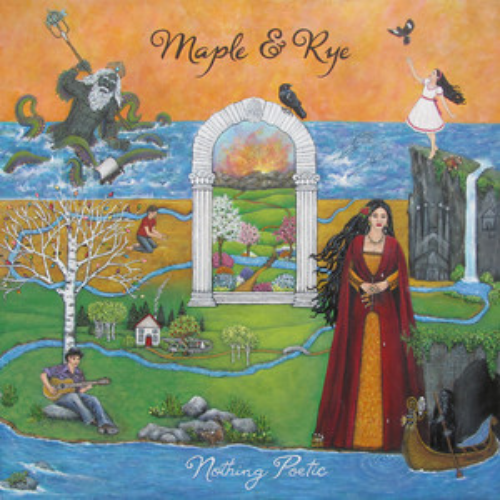 Maple & Rye – Nothing Poetic