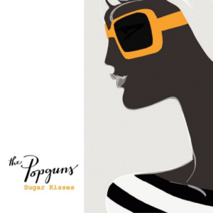 The Popguns Sugar Kisses artwork