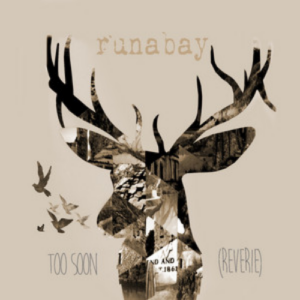 Runabay Too Soon (Reverie) artwork