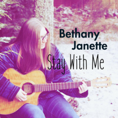 Bethany Janette – Stay With Me