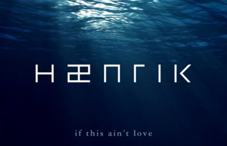 Hænrik - If This Ain't Love