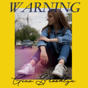 Gina Brooklyn Warning artwork