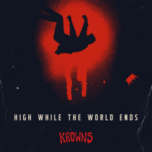 KROWNS – High While The World Ends (Acoustic)