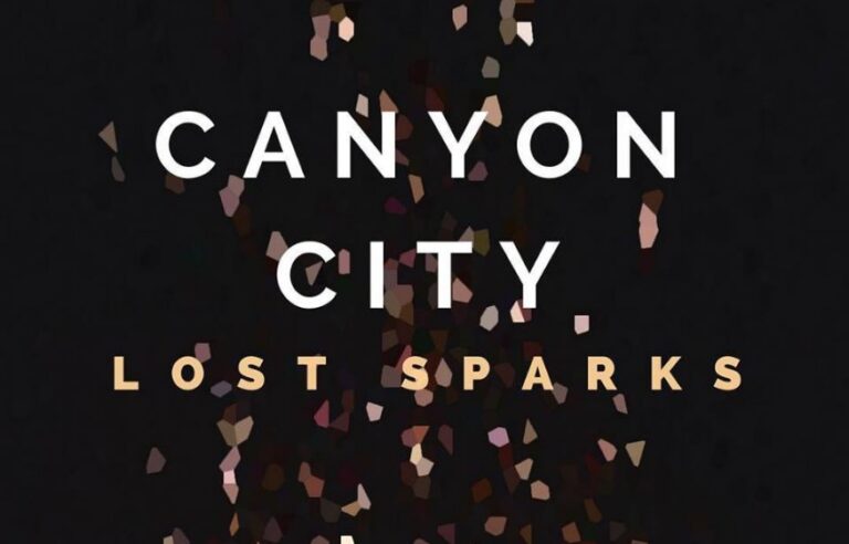 Canyon City - Lost Sparks
