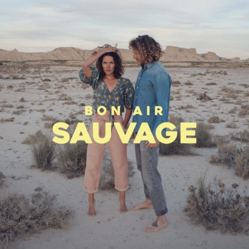 Bon Air – Sauvage