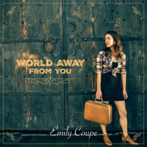 Emily Coupe World Away From You artwork