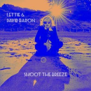 Lettie & David Baron Shoot The Breeze artwork
