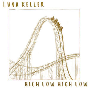 Luna Keller High Low High Low artwork