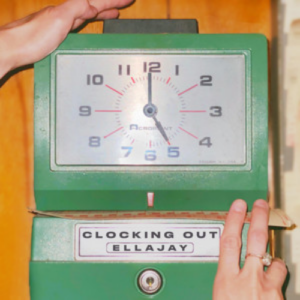 Ellajay Clocking Out artwork