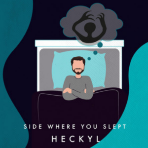 HECKYL Side Where You Slept artwork
