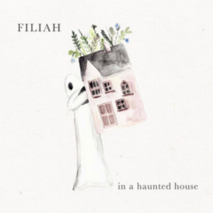 Filiah In a Haunted House artwork