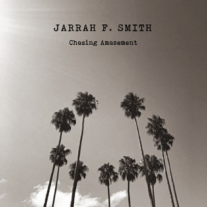 Jarrah F. Smith Chasing Amazement artwork