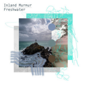 Inland Murmur Freshwater artwork