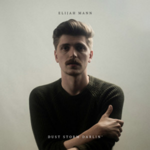 Elijah Mann Dust Storm Darlin’ artwork