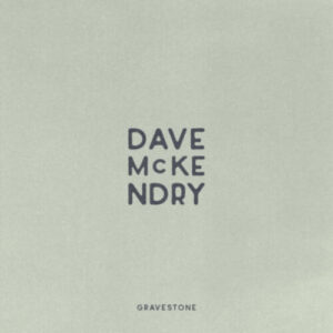 Dave McKendry Gravestone artwork