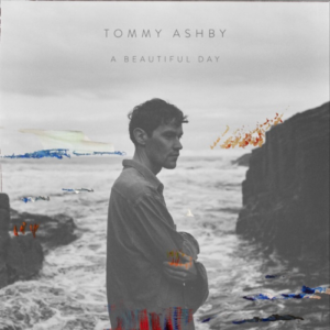Tommy Ashby A Beautiful Day artwork