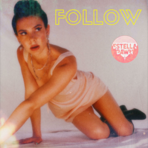 Estella Dawn Follow artwork
