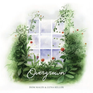 Dom Malin & Luna Keller Overgrown artwork