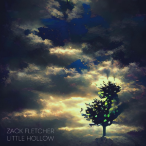 Zack Fletcher Little Hollow artwork