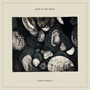 Natalie Wildgoose Babe of the Moon artwork
