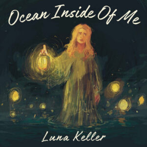 Luna Keller Ocean Inside Of Me artwork