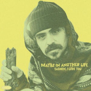 Kurran Karbal Maybe In Another Life artwork