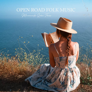 Open Road Folk Music Moments Like This artwork